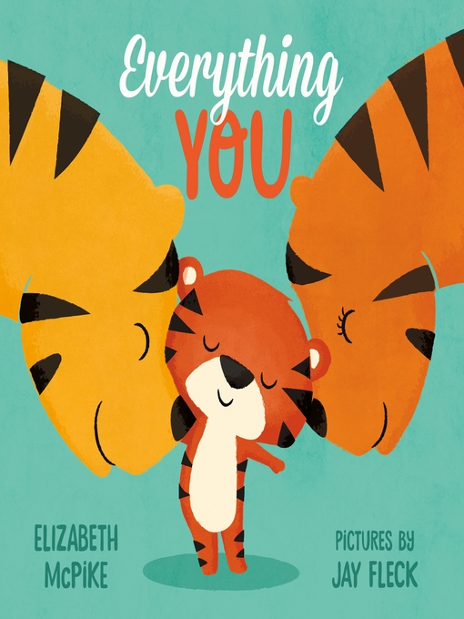 Title details for Everything You by Elizabeth McPike - Available
